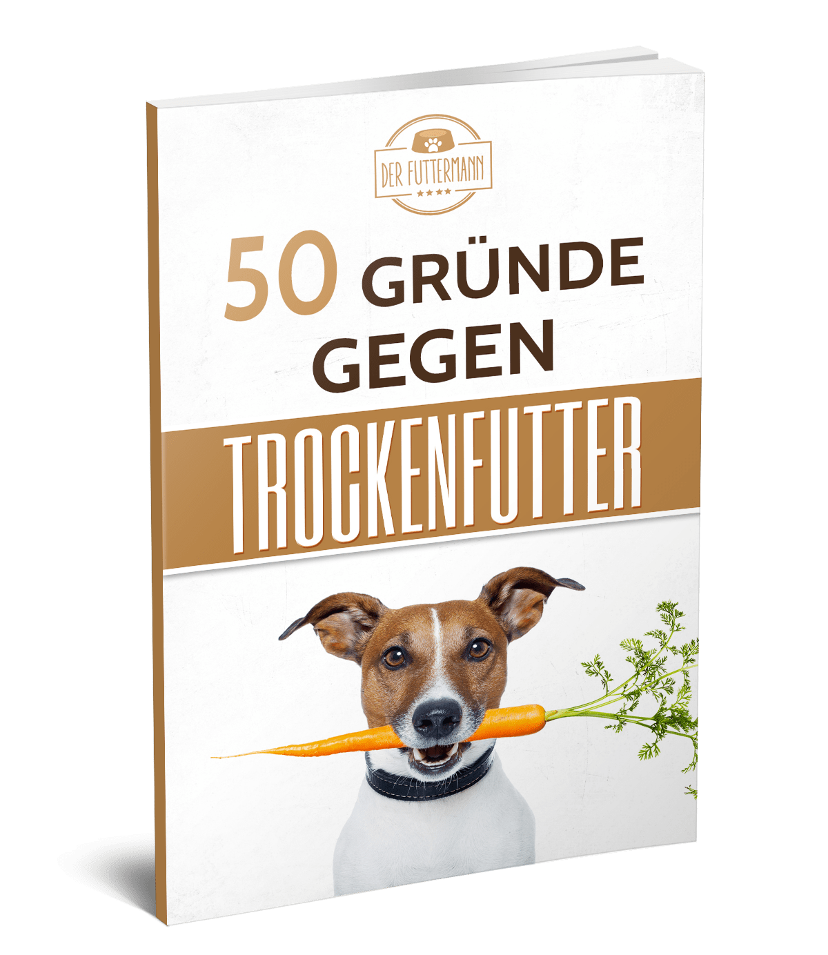 50 Gründe gegen Trockenfutter – Gratis Guide